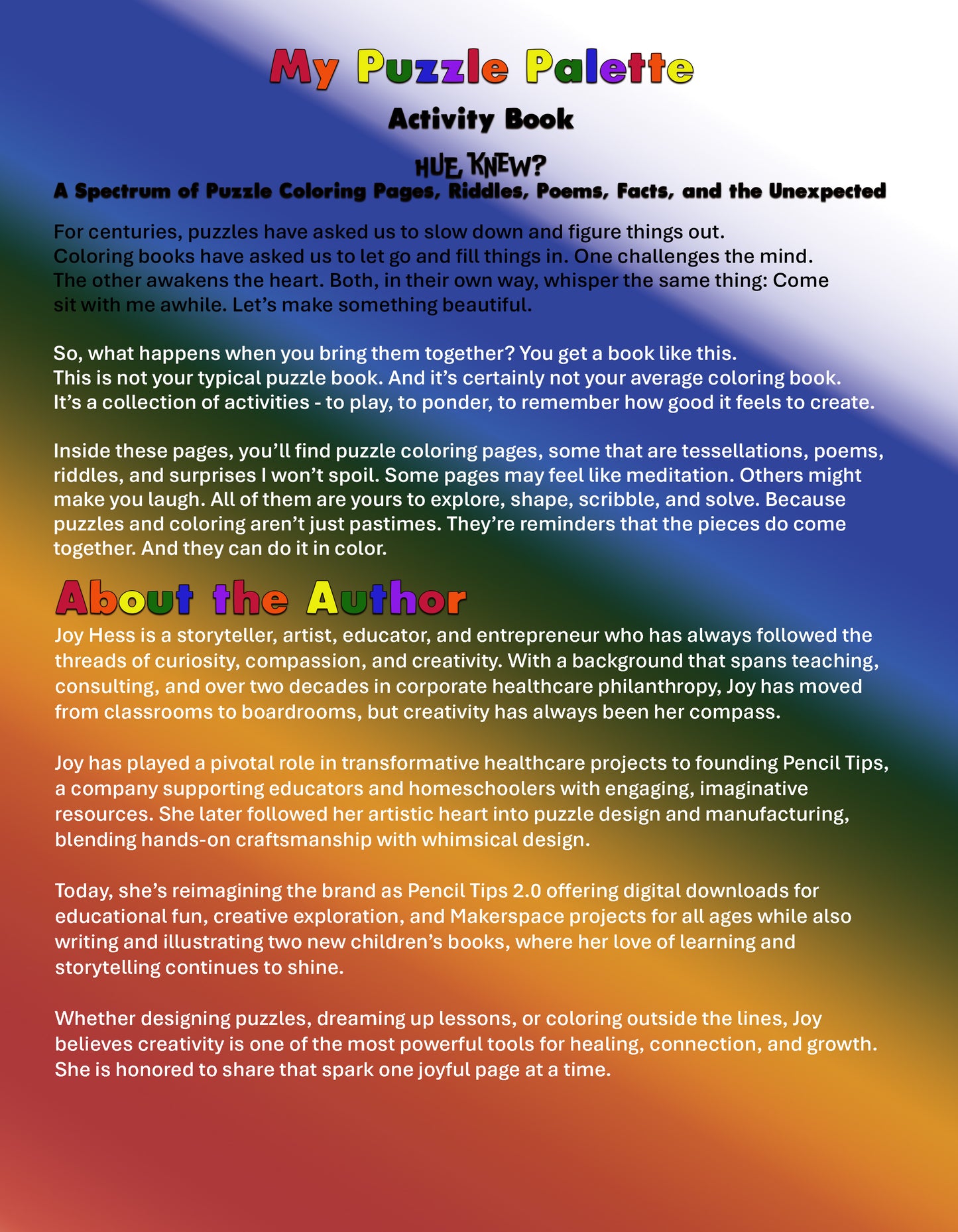 My Puzzle Palette: Activity Book - Hue, Knew - A Spectrum of Puzzle Coloring Pages, Riddles, Poems, Facts, and the Unexpected